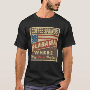 COFFEE SPRINGS, AL It's where my Story begins T-Shirt