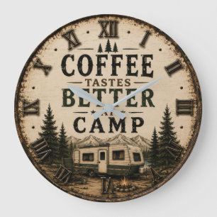 Coffee Tastes Better at Camp Rustic Large Clock