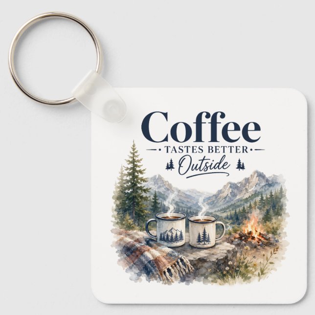 Coffee Tastes Better Outside Mountain Campfire Key Ring (Front)