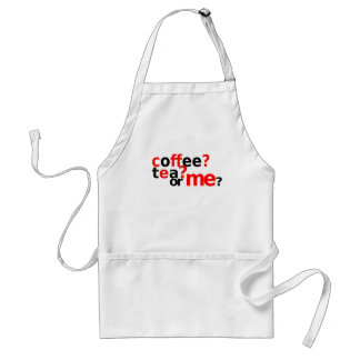 Coffee, Tea, or Me Standard Apron