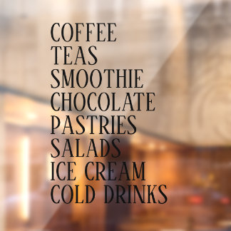 Coffee,Tea & Salads Window Vinyl –Transparent Food Window Cling