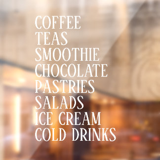 Coffee,Tea & Salads Window Vinyl –Transparent Food Window Cling