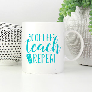 Coffee, Teach, Repeat Cute Teacher Coffee Mug