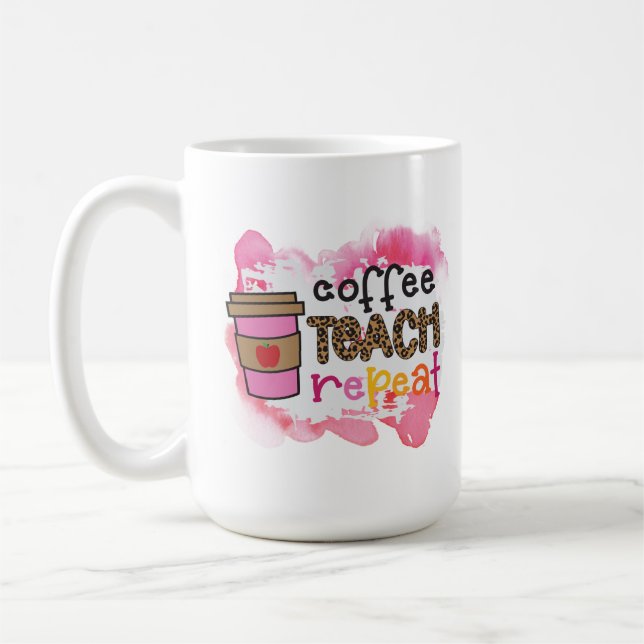 Coffee Teach Repeat Mug (Left)