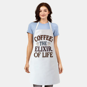 Coffee: The Elixir of Life Apron