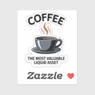 COFFEE-THE MOST VALUABLE LIQUID ASSET