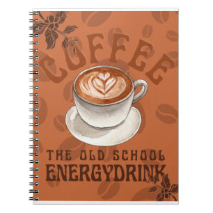 Coffee The Old School Energy Drink Notebook