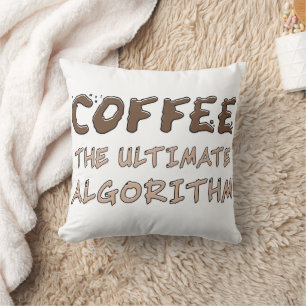 Coffee The Ultimate Algorithm Funny Programmer Cushion