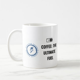 COFFEE: THE ULTIMATE FUEL COFFEE MUG