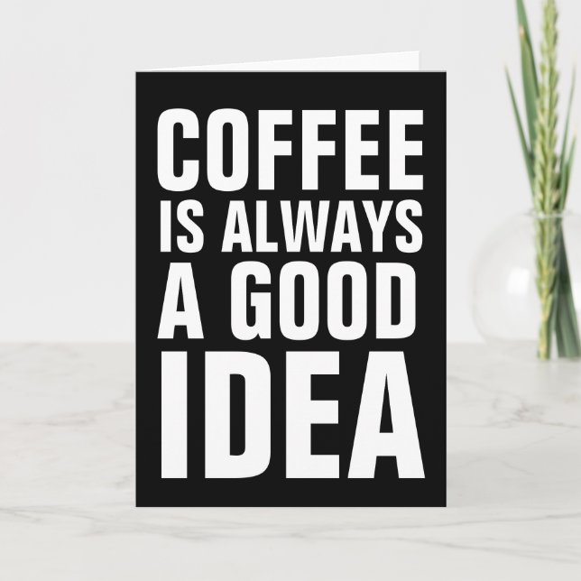 COFFEE THEMED GREETING CARDS, COFFEE LOVERS CARD (Front)