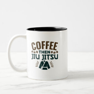 Coffee Then Jiu Jitsu BJJ Jiujitsu Two-Tone Coffee Mug