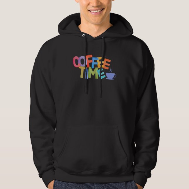 coffee time hoodie (Front)