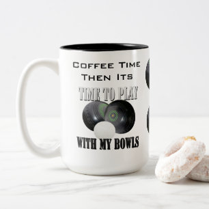 Coffee Time Then Off To Play Lawn Bowls, Two-Tone Coffee Mug