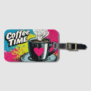 "Coffee Time" Vibrant Pop Art Mug Design Luggage Tag