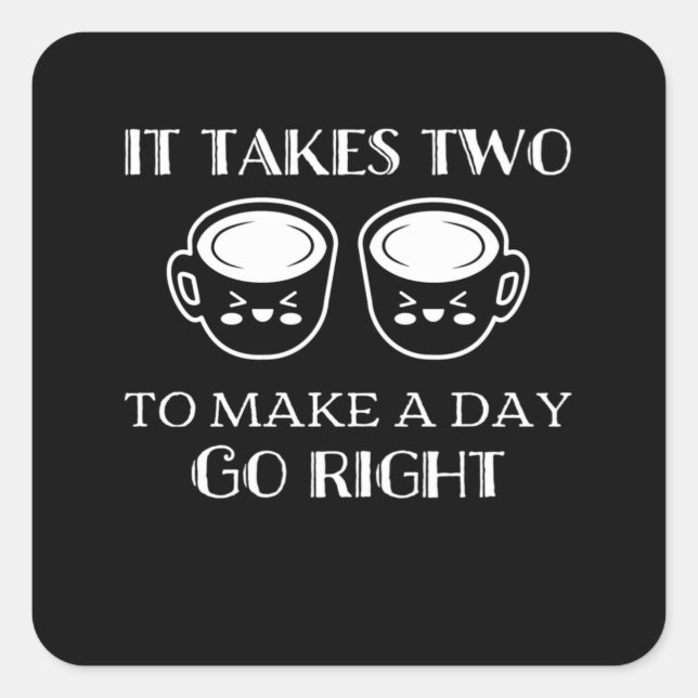 Coffee Tired Caffeine Getting Up In The Morning Square Sticker (Front)