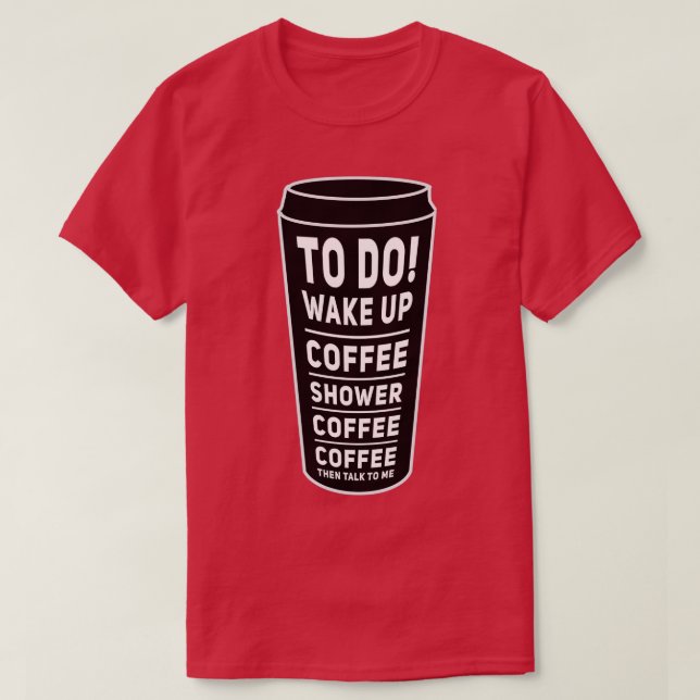 Coffee To Do List Black Travel Mug T-Shirt (Design Front)