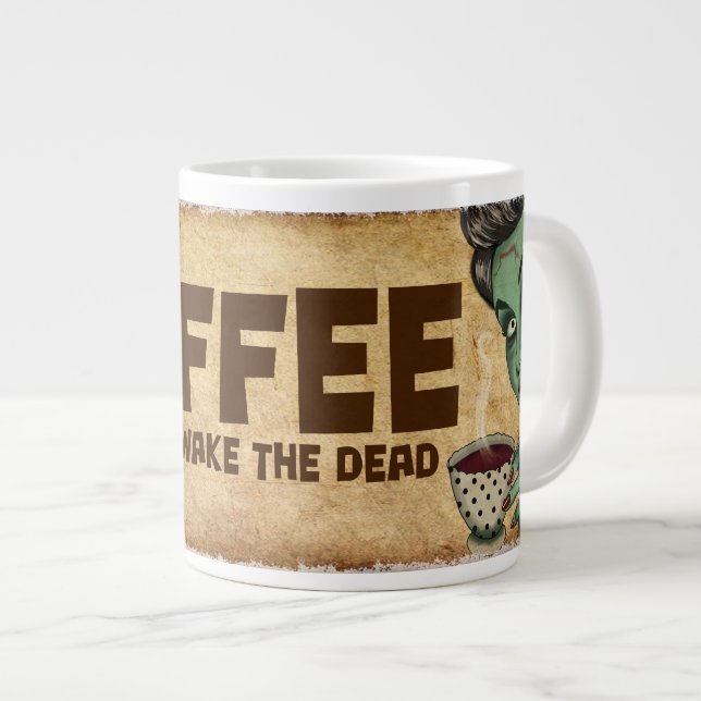 Coffee to Wake the Dead Jumbo Mug (Front Right)