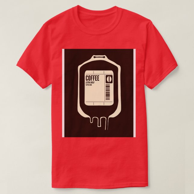 Coffee Transfusion T-Shirt (Design Front)