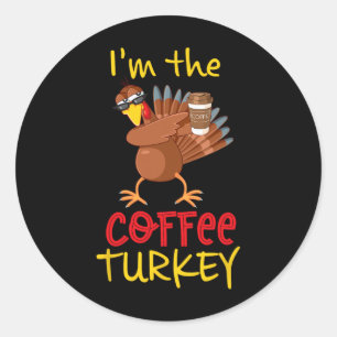 Coffee Turkey Matching Family Group Thanksgiving P Classic Round Sticker