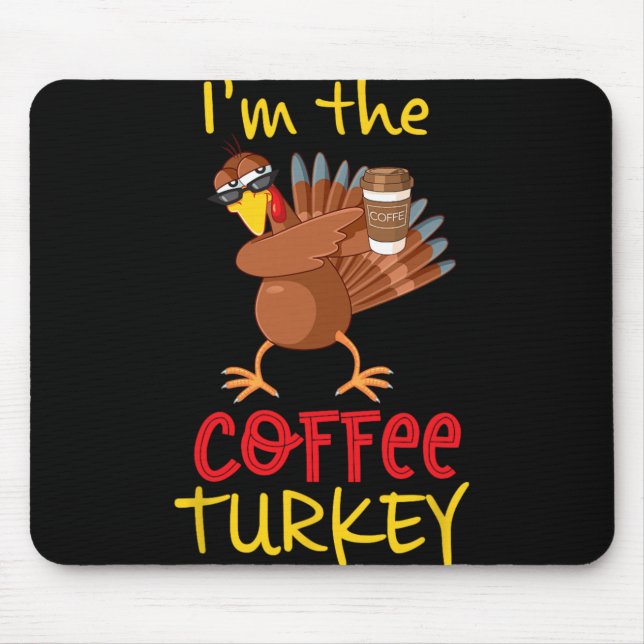 Coffee Turkey Matching Family Group Thanksgiving P Mouse Mat (Front)
