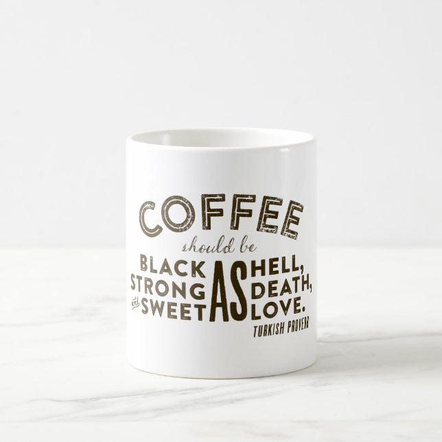 Coffee Turkish Proverb Coffee Mug (Center)
