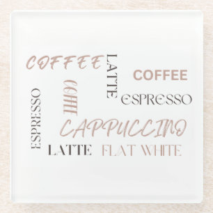 Coffee Typography Modern Café Style Coffee Lover Glass Coaster