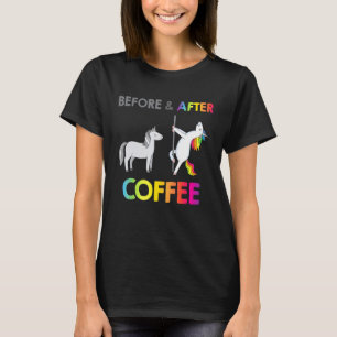 Coffee Unicorn Caffeine Before After Coffee T-Shirt