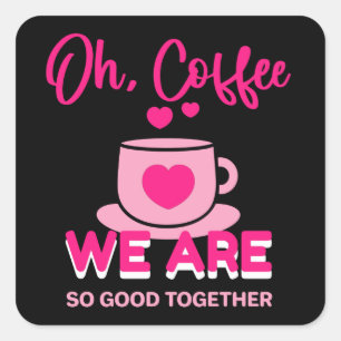 Coffee Valentine   Square Sticker