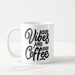 Coffee Vibes Attitude Motivational Caffeine Goals Mug