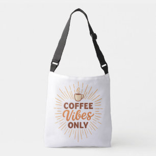 Coffee Vibes Only – Boho Coffee Design Crossbody Bag