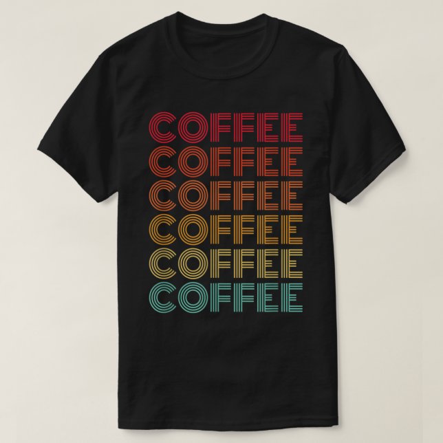 Coffee Vintage Letters  T-Shirt (Design Front)