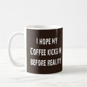Coffee vs Reality  Mug