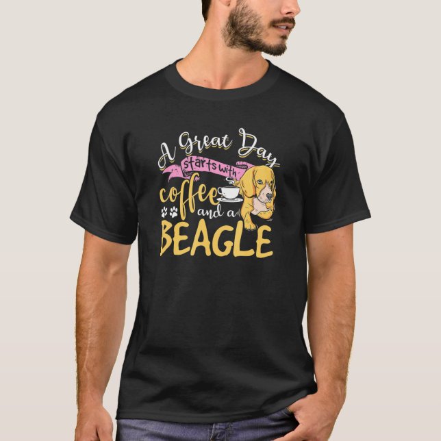 Coffee With A Beagle Dog T-Shirt (Front)