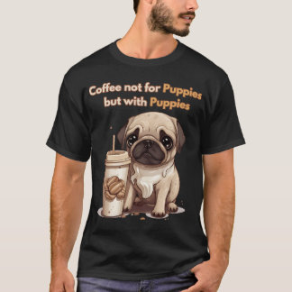 Coffee with Cute Puppies T-Shirt