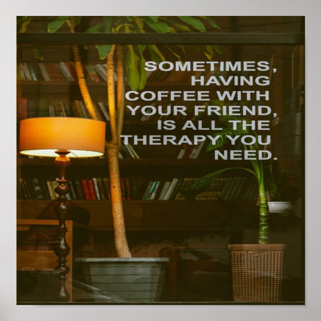 Coffee with Friends Therapy Poster (Front)