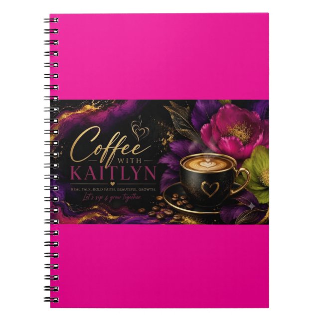 Coffee With Kaitlyn Notebook (Front)