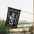 Coffee with Name Open for Business Sign Flag