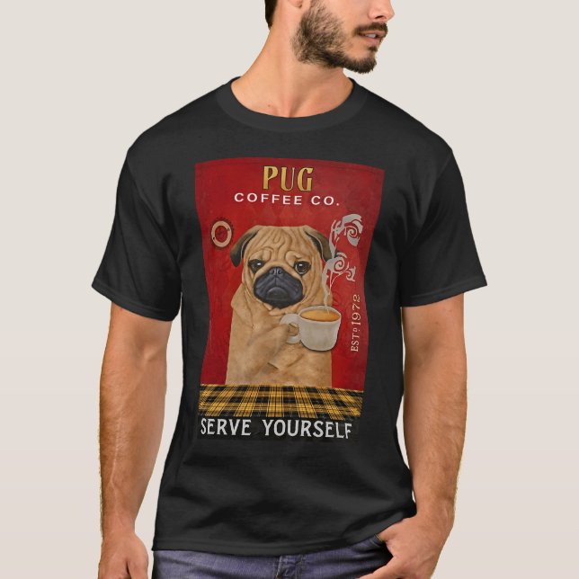 Coffee with Pug dog T-Shirt (Front)