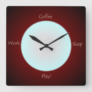 Coffee Work Sleep Play Text   >Kitchen Clock