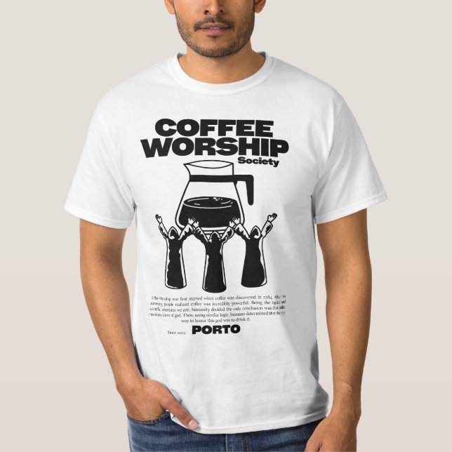 Coffee Worship T-Shirt (Front)