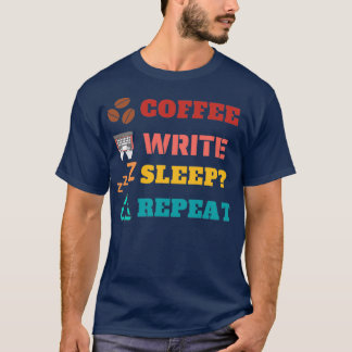 Coffee Write Sleep Repeat Vintage Sunset Colours T-Shirt
