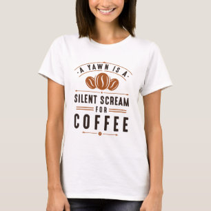 Coffee Yawn T-Shirt