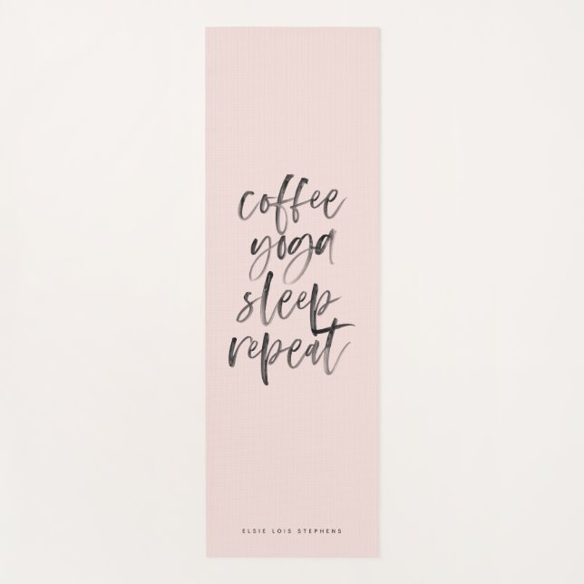coffee yoga sleep repeat yoga mat (Front)