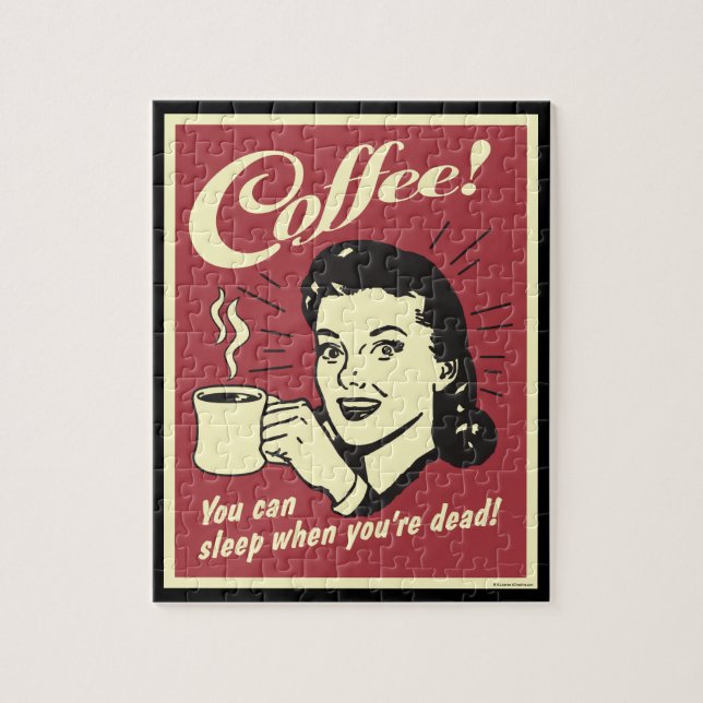 Coffee! You can sleep when you're dead! Jigsaw Puzzle (Vertical)