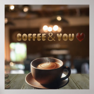 Coffee & You -Cozy Café Wall Art Romantic Coffee 