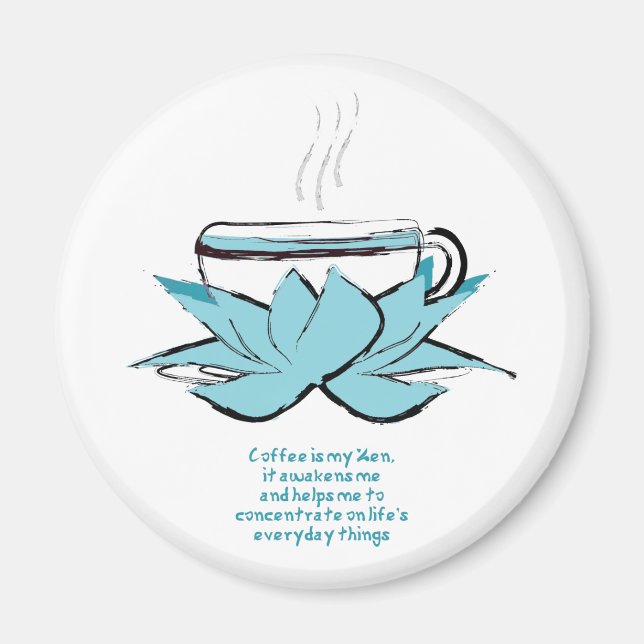 coffee zen magnet (Front)