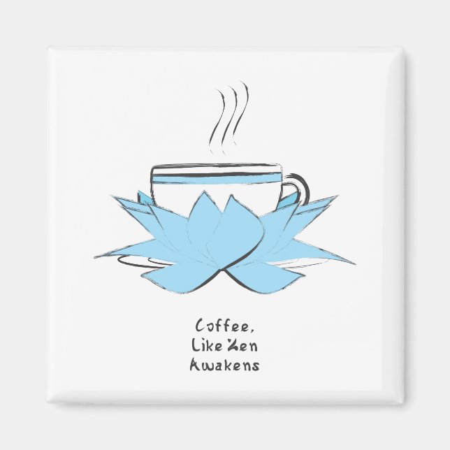coffee zen magnet (Front)