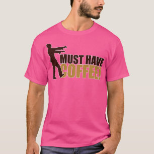 Coffee zombie T-Shirt
