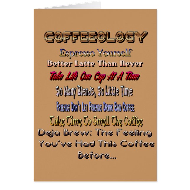 Coffeeology Coffee Lovers Humour Card (Front)