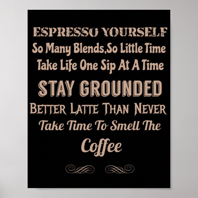 Coffeeology Coffee Quote Poster (Front)